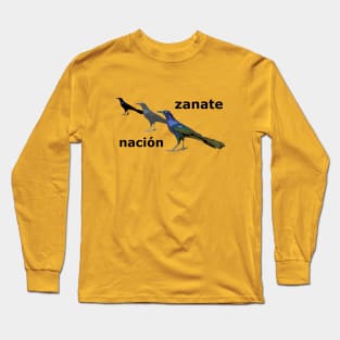 Zanate Nacion Long Sleeve T-Shirt